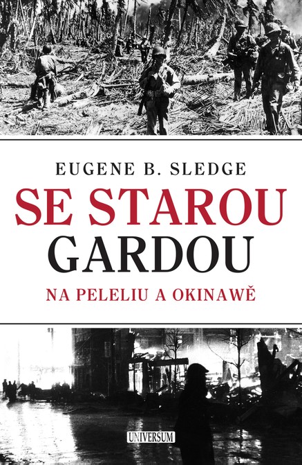 Se starou gardou: Na Peleliu a Okinawě
