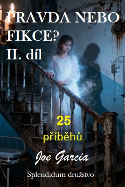 Pravda nebo fikce? 2. díl