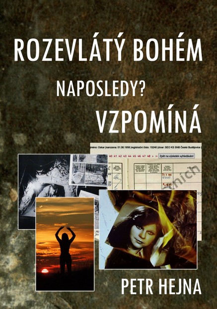 Rozevlátý bohém naposledy? vzpomíná