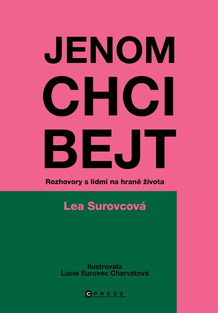Jenom chci bejt