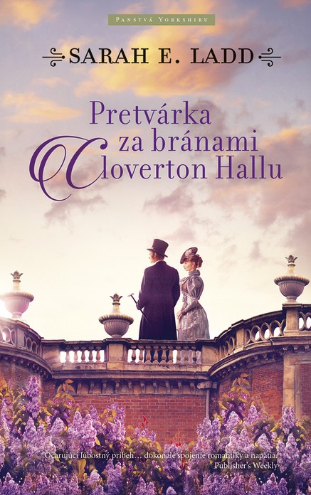 Pretvárka za bránami Cloverton Hall