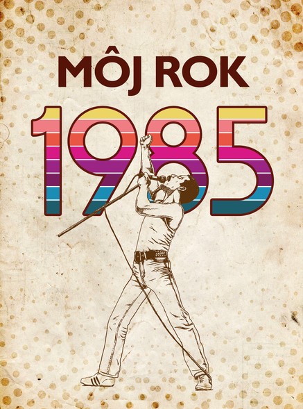 Môj rok 1985