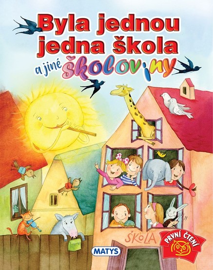 Byla jednou jedna škola a jiné školoviny