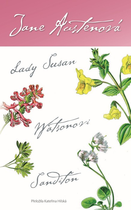 Lady Susan, Watsonovi, Sanditon