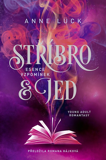 Stříbro & jed: Esence vzpomínek