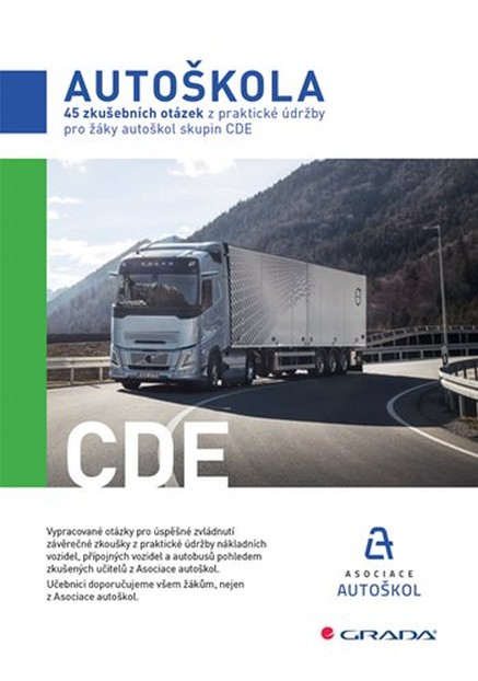 45 zkušebních otázek z praktické údržby pro žáky autoškol skupin CDE