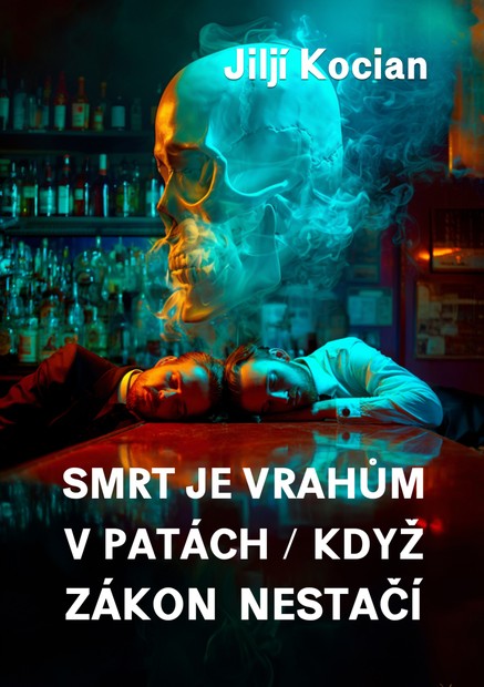 Smrt je vrahům v patách / Když zákon nestačí