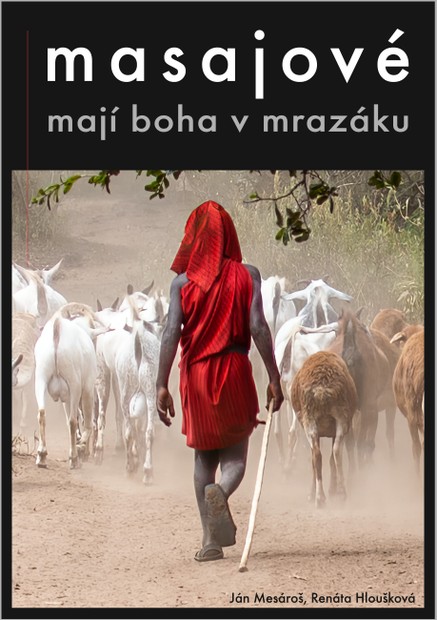 Masajové mají boha v mrazáku