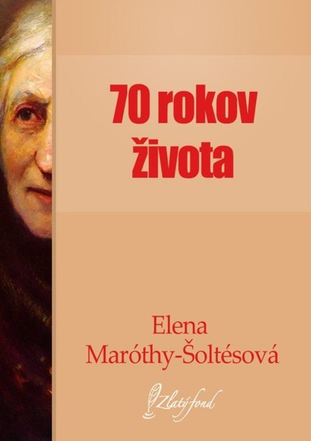 Sedemdesiat rokov života