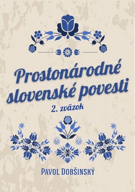Prostonárodné slovenské povesti II