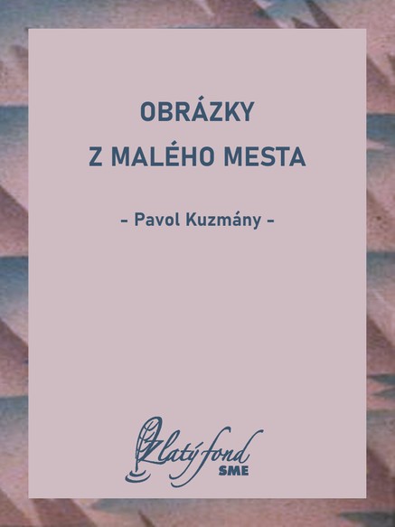 Obrázky z malého mesta