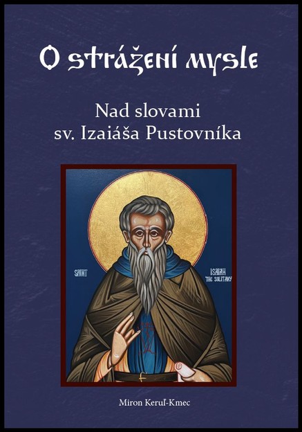 Nad slovami sv. Izaiáša Pustovníka