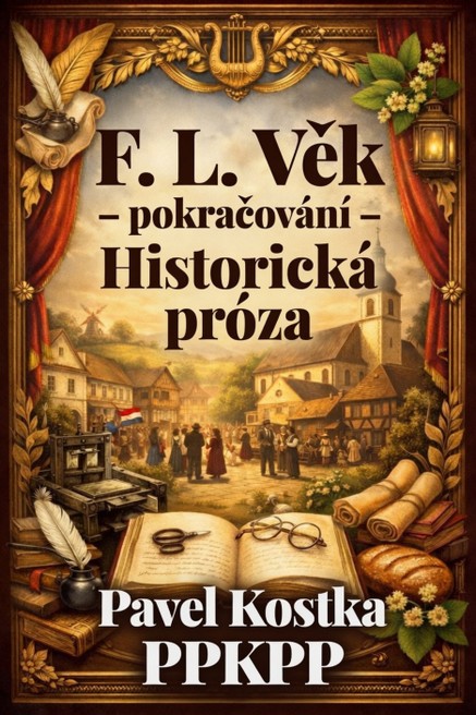 F. L. Věk – pokračování