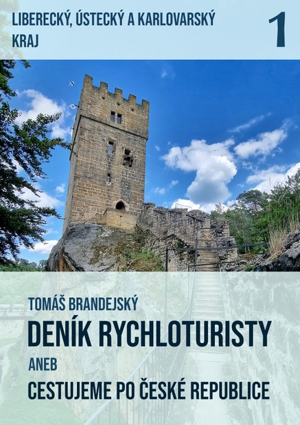 Deník rychloturisty aneb Cestujeme po České republice