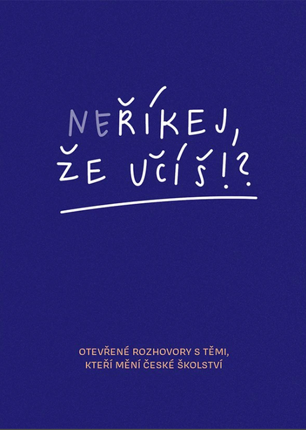 Neříkej, že učíš?!