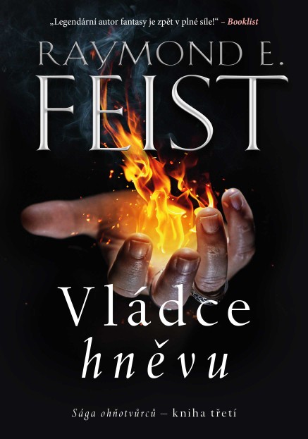 Sága ohňotvůrců - kniha třetí: Vládce hněvu