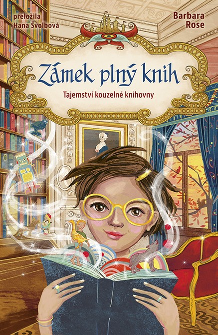 Zámek plný knih: Tajemství kouzelné knihovny