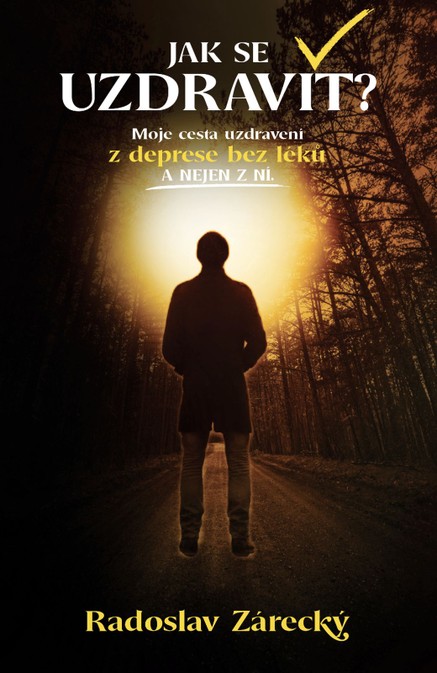 Jak se uzdravit?