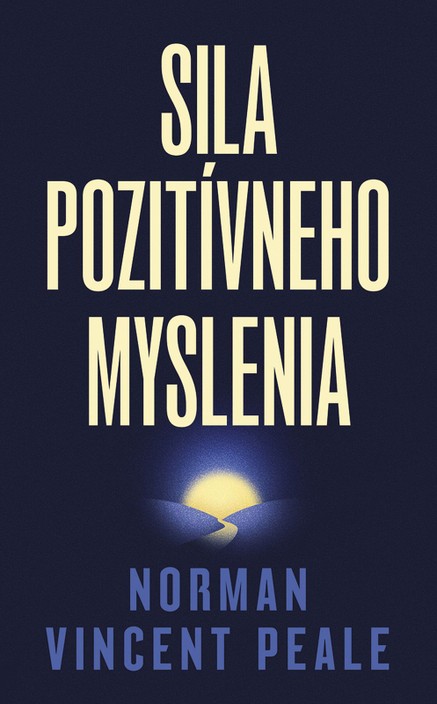 Sila pozitívneho myslenia