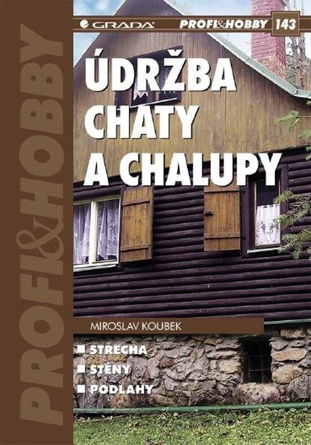 Údržba chaty a chalupy