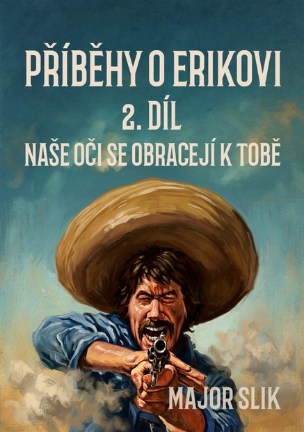 Příběhy o Erikovi 2