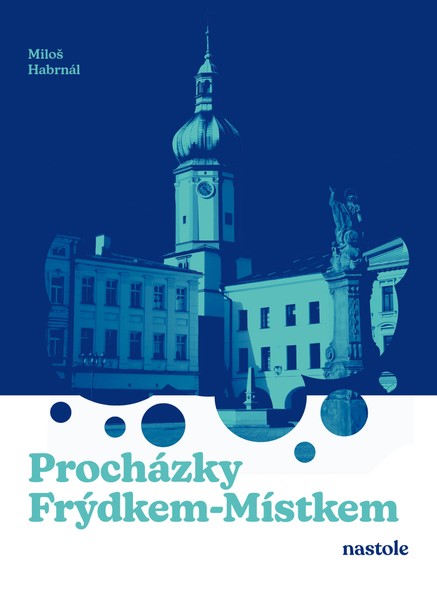 Procházky Frýdkem-Místkem