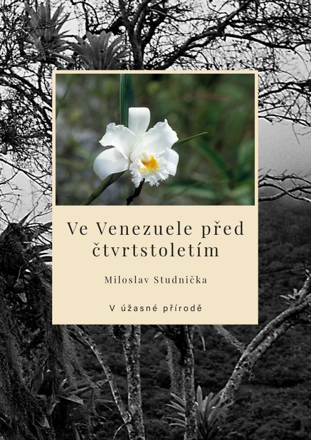 Ve Venezuele před čtvrtstoletím