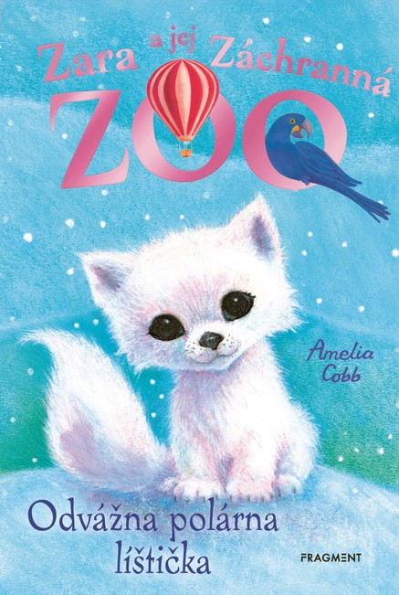 Zara a jej Záchranná zoo - Odvážna polárna líštička