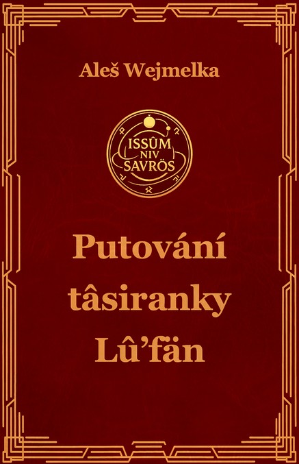 Putování  tâsiranky Lû’fän
