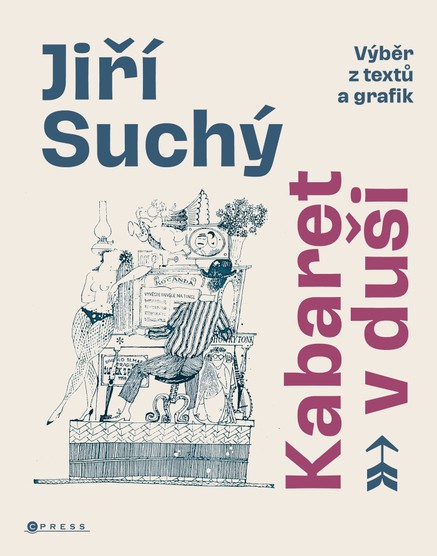 Jiří Suchý: Kabaret v duši