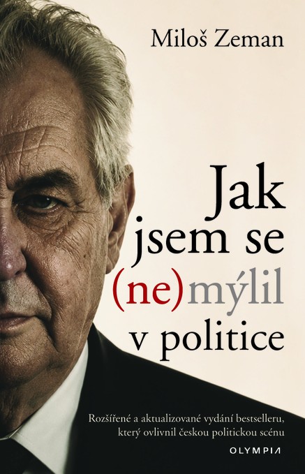 Jak jsem se (ne)mýlil v politice