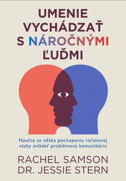 Umenie vychádzať s náročnými ľuďmi