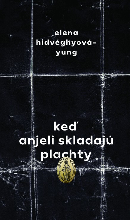 Keď anjeli skladajú plachty