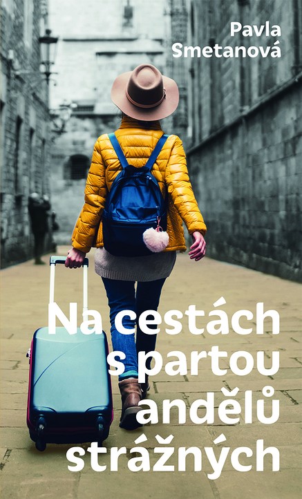 Na cestách s partou andělů strážných