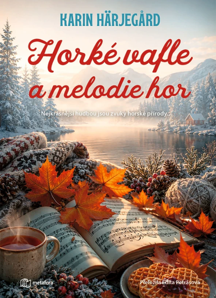 Horké vafle a melodie hor