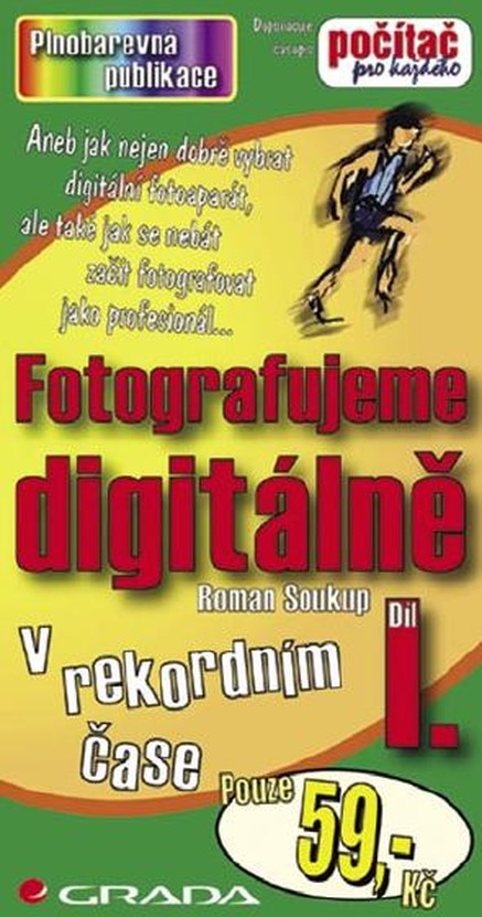 Fotografujeme digitálně I.