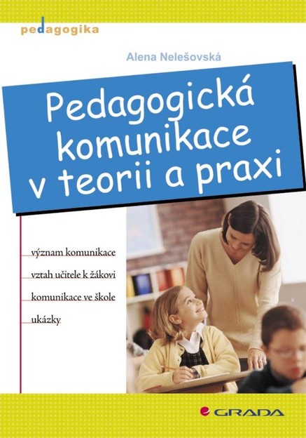 Pedagogická komunikace v teorii a praxi