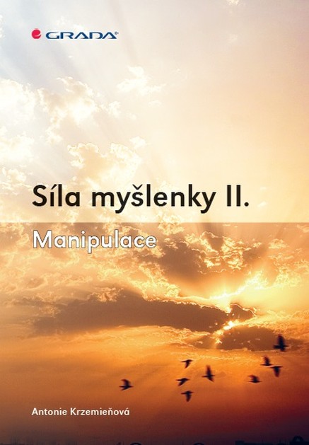 Síla myšlenky II.