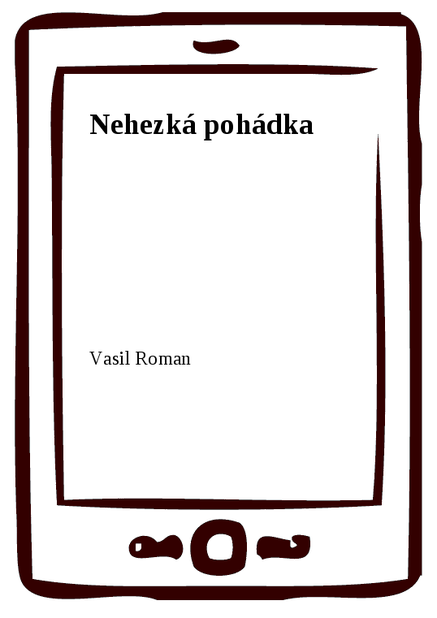 Nehezká pohádka