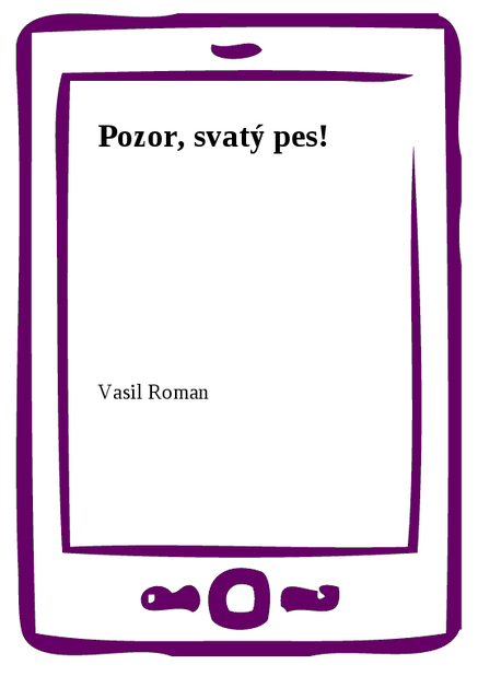 Pozor, svatý pes!