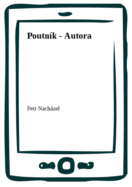 Poutník - Autora