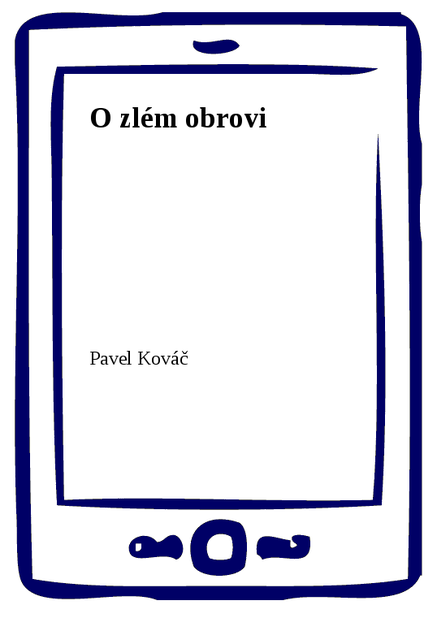 O zlém obrovi