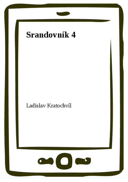 Srandovník 4