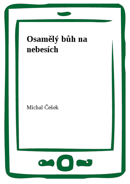 Osamělý bůh na nebesích