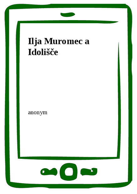 Ilja Muromec a Idolišče