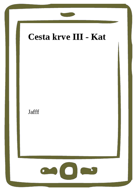 Cesta krve III - Kat