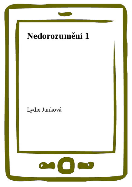 Nedorozumění 1