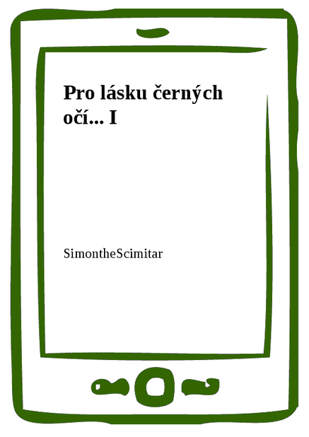 Pro lásku černých očí... I