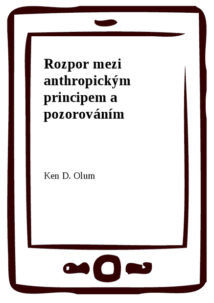 Rozpor mezi anthropickým principem a pozorováním