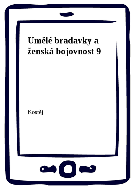 Umělé bradavky a ženská bojovnost 9